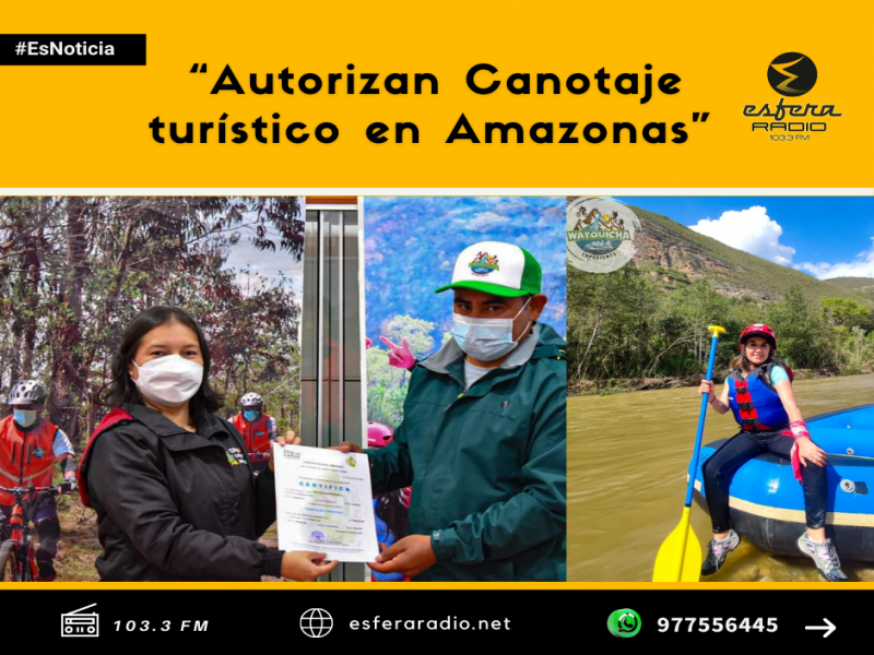 Autorizan a agencia tour operador a realizar canotaje turístico en el río Utcubamba.