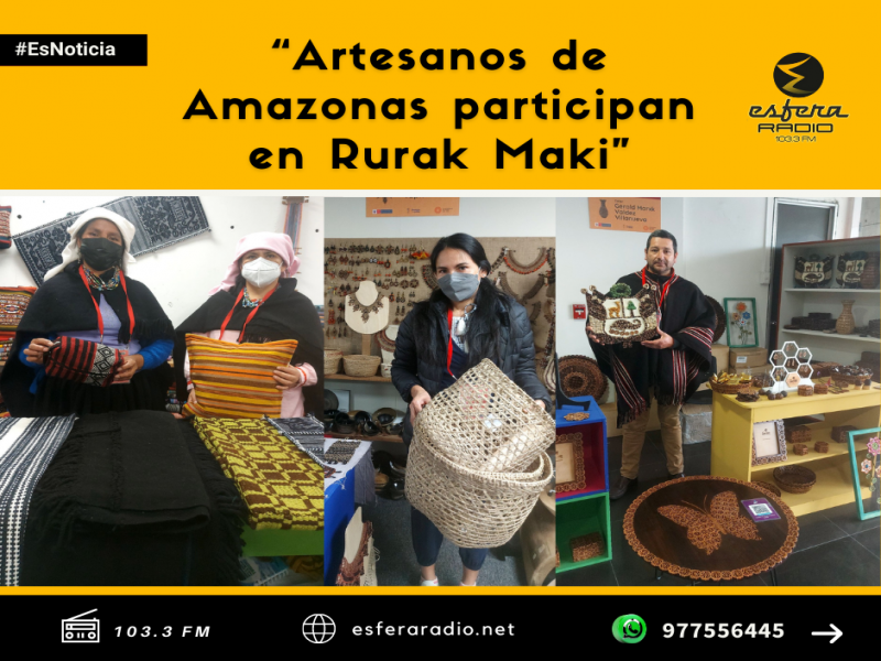 Con presencia de artesanos de Amazonas comenzó Rurak Maki