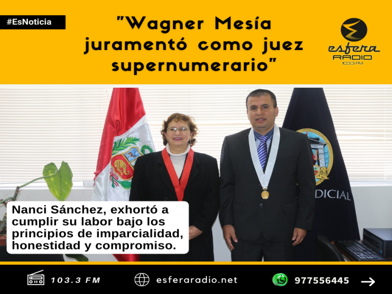 Wagner Mesía juramentó como juez supernumerario