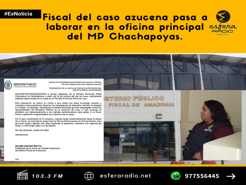 Fiscal del caso azucena pasa a laborar en la oficina principal del Ministerio Público de Chachapoyas.