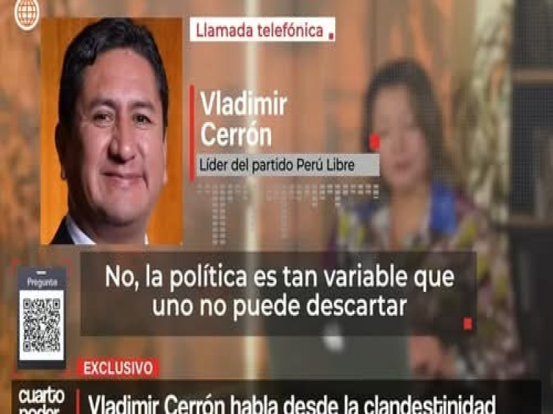 Vladimir Cerrón reaparece desde la clandestinidad y no descarta postular en 2026.