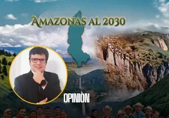 ¡ AMAZONAS AL 2030 !